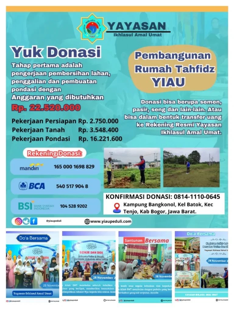 Yuk berdonasi untuk pembangunan rumah Tahfiz Yayasan Ikhlasul Amal Umat
