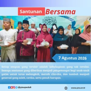 Santunan ceria dan doa bersama anak anak yatim dhuafa |  YIAU 07 Agustus 2026