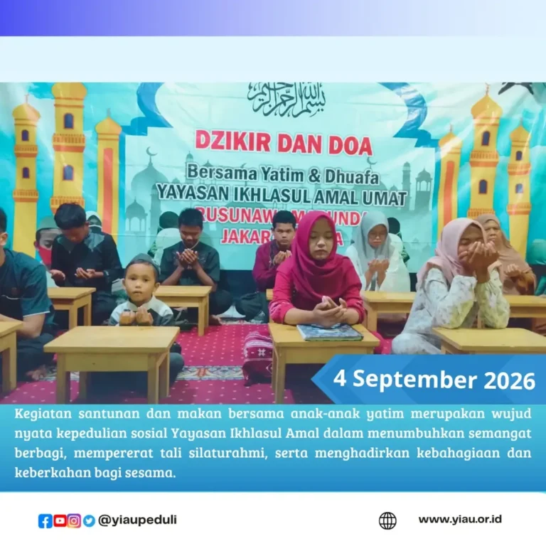 Santunan awal bulan dan doa bersama aak anak yatim dhuafa | YIAU 04 September 2026