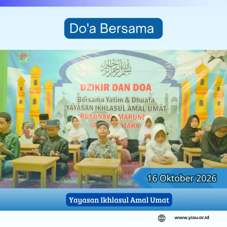 Giat rutin santunan dan doa bersama anak anak yatim dhuafa | YIAU 16 Oktober 2026